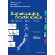  Biomécanique fonctionnelle - Membres - Tête - Tronc  