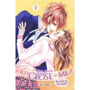 Too Close to Me ! Tome 2  
