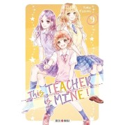  This teacher is mine ! Tome 9  