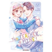  This teacher is mine ! Tome 12  
