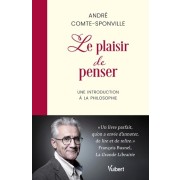  Le plaisir de penser - Une introduction à la philosophie  
