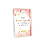  Mon Bullet Agenda de professeur des écoles 2024/2025 - Le bullet agenda idéal pour une année riche et équilibrée ! 
