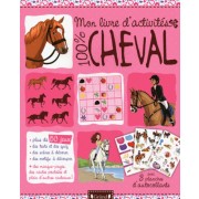  Mon livre d'activités 100% cheval  