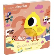  Le livre à toucher de mes 2 ans - Bonjour, la ferme !  