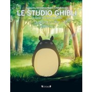  Le studio Ghibli - Le guide de tous les films  