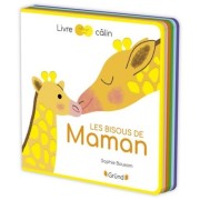  Les bisous de maman - Livre câlin  