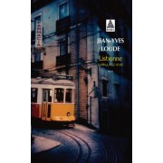  Lisbonne - Dans la ville noire  