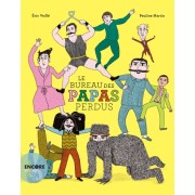  Le bureau des papas perdus  