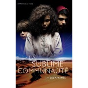  La sublime communauté Tome 1  
