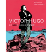 Victor Hugo ; non à la peine de mort 