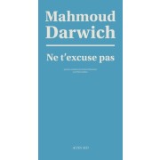  Ne t'excuse pas  