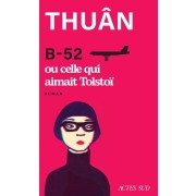  B-52 ou celle qui aimait Tolstoï  