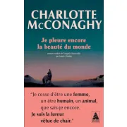 JE PLEURE ENCORE LA BEAUTE DU MONDE
