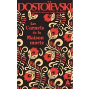 LES CARNETS DE LA MAISON MORTE