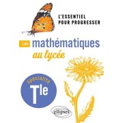  Les mathématiques au lycée - Spécialité Tle  