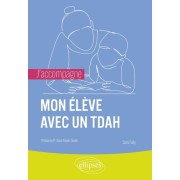  J'accompagne mon élève avec un TDAH  
