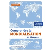  Comprendre la mondialisation en 10 leçons. 3e édition mise à jour 