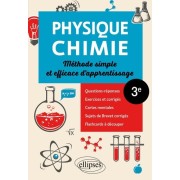  Physique-Chimie - Troisième - Méthode simple et efficace d'apprentissage - Questions-réponses, exercices et corrigés, cartes mentales, sujets de Brevet corrigés et flashcards à découper 