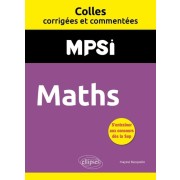  Maths. MPSI. Colles corrigées et commentées 