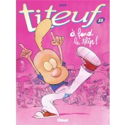  Titeuf t.15 ; à fond le slip ! 