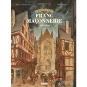  L'épopée de la franc-maçonnerie Tome 2  