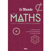  Le monde des maths - Tome 2, La vie et l'univers à travers les nombres  