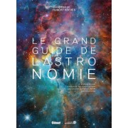  Le Grand guide de l'Astronomie 8e ED 