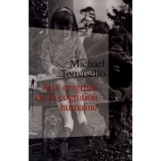  Aux origines de la cognition humaine  