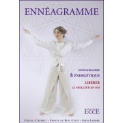  Ennéagramme & Energétique - Libérer le meilleur en soi 
