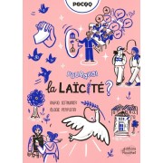  Pourquoi la laïcité ?  