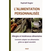  L'alimentation personnalisée - Allergies et intolérances alimentaires, Comment adapter son alimentation grâce au signal vasculaire 