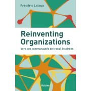  Reinventing organizations - Vers des communautés de travail inspirées 