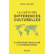  La carte des différences culturelles - 8 clés pour travailler à l'international  