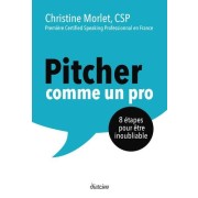 Pitchez ! - 8 étapes pour être inoubliable 