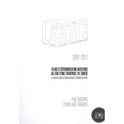  La Boîte - Un lieu d'art contemporain : 10 ans d'expérimentation artistique au sein d'une entreprise en Tunisie (2007-2017)  