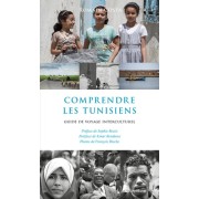  Comprendre les Tunisiens - Guide de voyage interculturel  