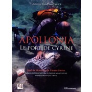  Apollonia, le port de Cyrène - Fouilles sous-marines de la mission archéologique française de Libye  