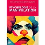  Psychologie de la manipulation 