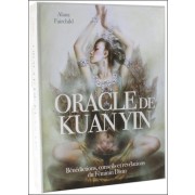  Oracle de Kuan Yin - Bénédictions, conseils et révélations du Féminin Divin 