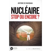  Nucléaire, stop ou encore ?  