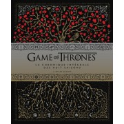  Game of Thrones - La chronique intégrale des huit saisons  