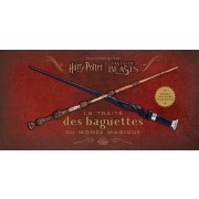  Le traité des baguettes du monde magique dans l'univers des films Harry Potter / Fantastic Beasts  
