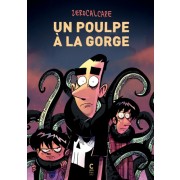  Un poulpe à la gorge  