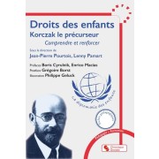  Diplomatie et droits des enfants - Korczak le précurseur. Comprendre et renforcer  