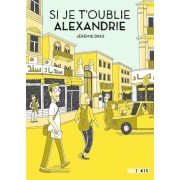  Si je t'oublie Alexandrie  