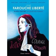  Une farouche liberté - Gisèle Halimi, la cause des femmes  