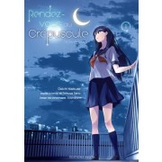  Rendez-vous au crépuscule Tome 1  