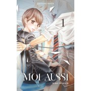  Moi aussi Tome 1  