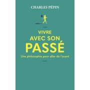  Vivre avec son passé  