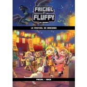  Frigiel et Fluffy : Les origines Tome 3  
